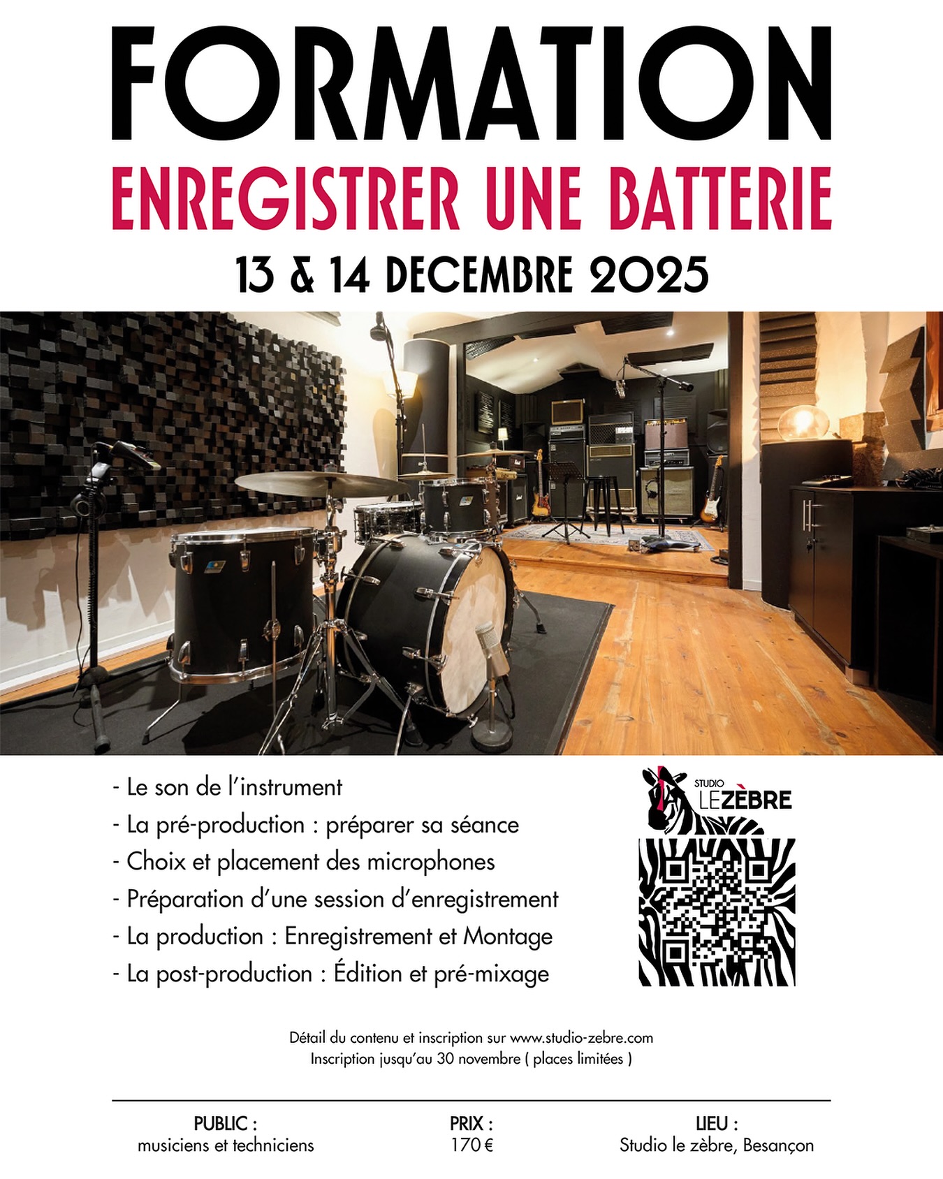 🎧 FORMATION : Enregistrer une batterie 🥁
📅 13 & 14 décembre 2025
📍 Studio Le Zèbre – Besançon
Envie d’apprendre à enregistrer un son de batterie pro ?
Deux jours de formation pratique pour musiciens et techniciens :
🎚️ Le son de l’instrument
🎙️ Choix et placement des micros
🎛️ Enregistrement, montage et pré-mixage
💡 Une immersion complète de la pré à la post-production.
➡️ Prix : 170 €
📅 Inscriptions ouvertes jusqu’au 30 novembre (places limitées)
🔗 Infos et inscription : www.studio-zebre.com
#FormationMusique #Enregistrement #Batterie #StudioLeZèbre #Besançon #ProductionMusicale #AudioPro
